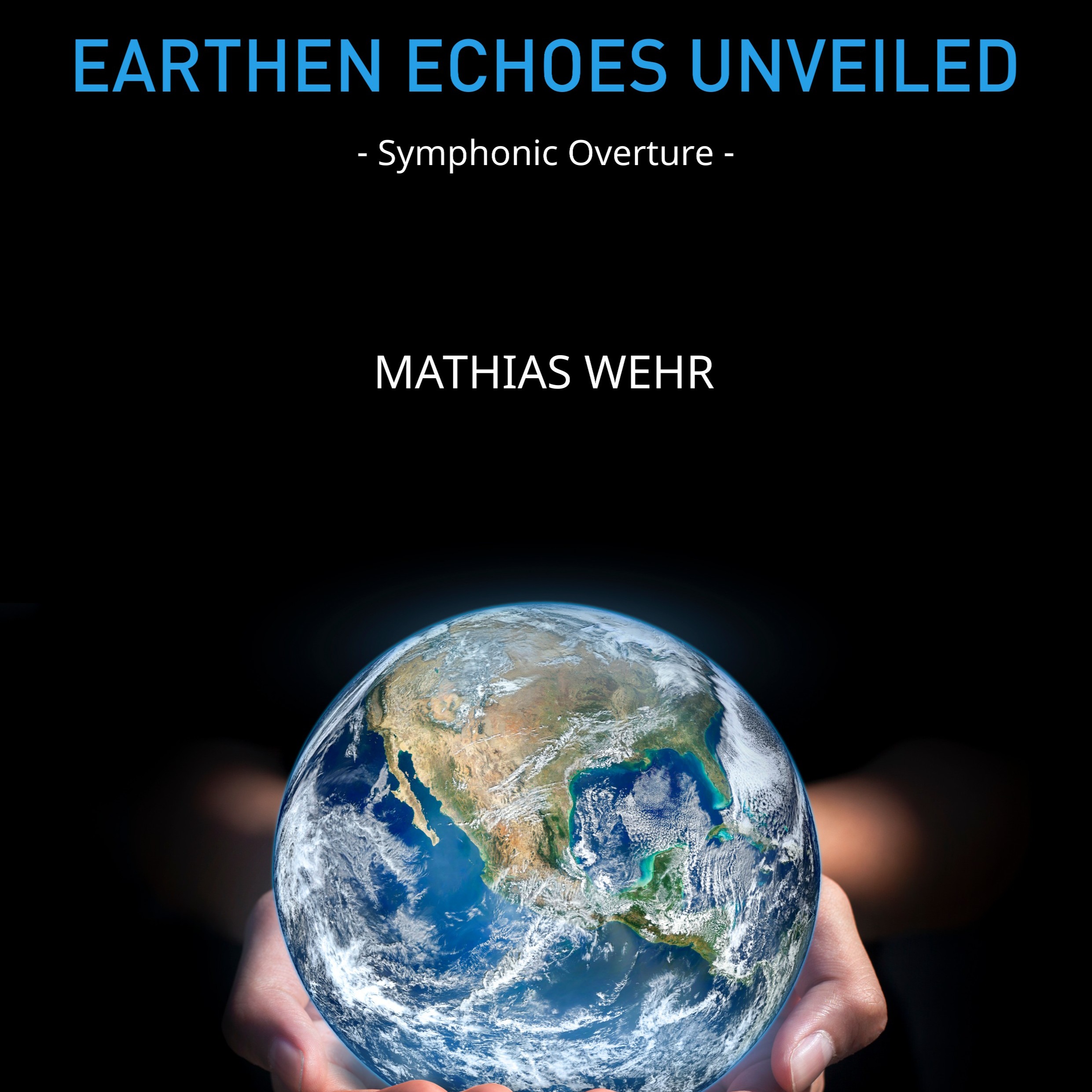 Cover Art for "EARTHEN ECHOES UNVEILED" by Mathias Wehr