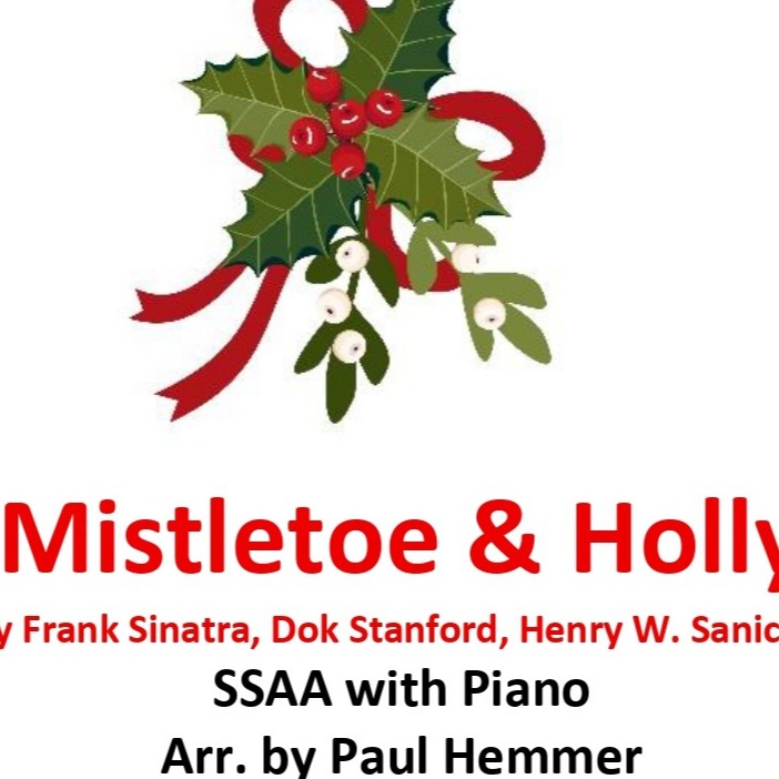 Cover Art for "Mistletoe And Holly (arr. Paul Hemmer)" by Henry W. Sanicola