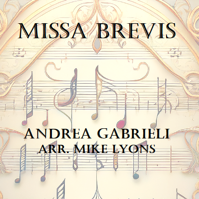 Cover Art for "Brass Quintet - Missa Brevis in F (A. Gabrieli) (arr. Mike Lyons)" by Andrea Gabrieli