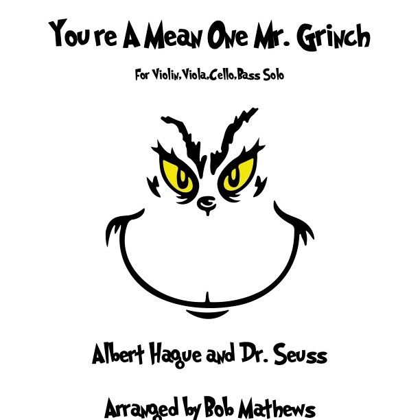Cover Art for "You're A Mean One, Mr. Grinch (arr. Bob Mathews)" by Albert Hague
