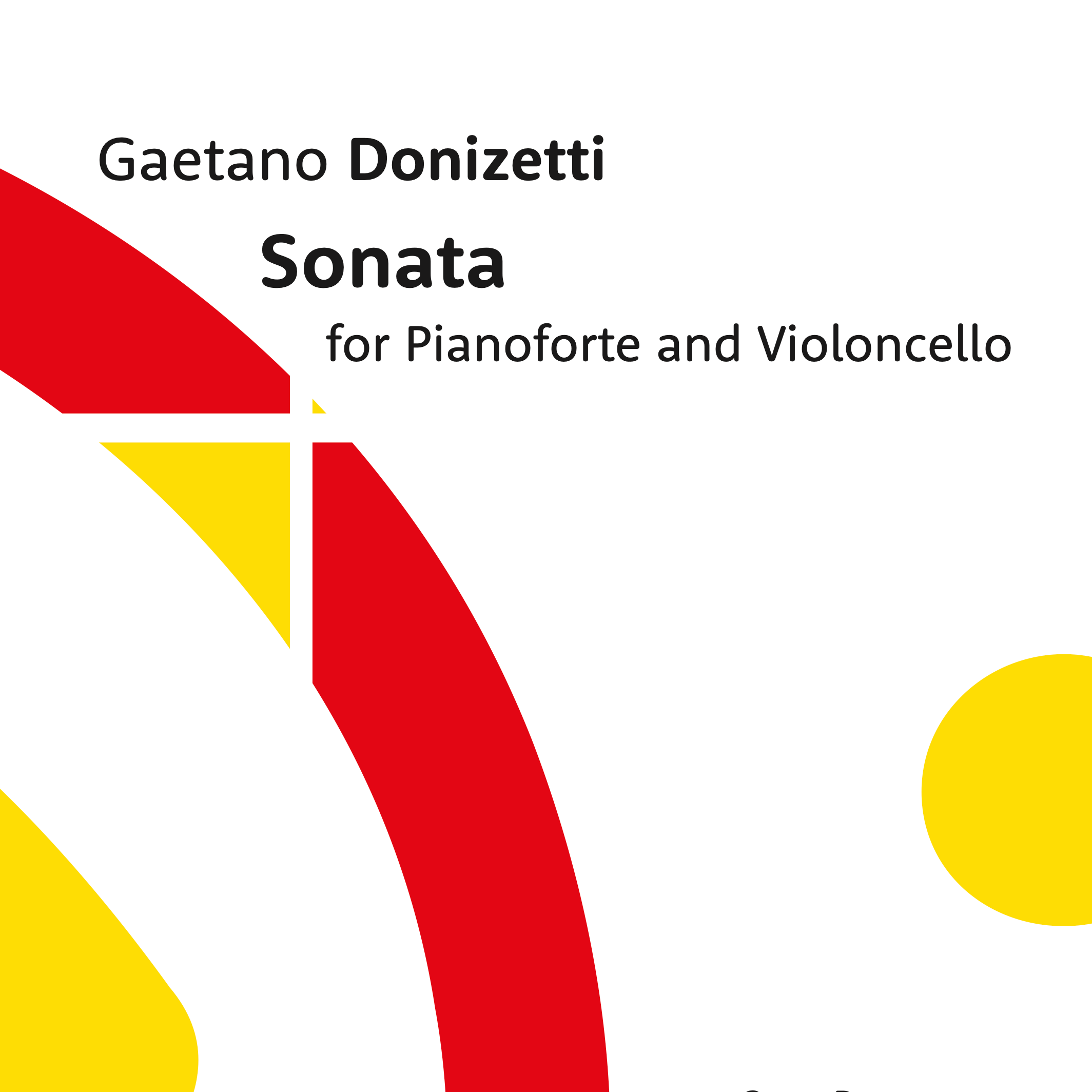 Cover Art for "Sonata for Pianoforte and Violoncello (arr. Fabrizio Capitanio, Michele Galvagno)" by Gaetano Donizetti