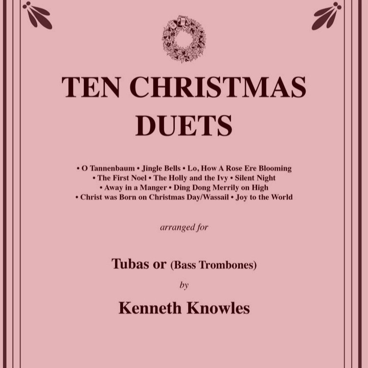 Cover Art for "Ten Christmas Duets for Tubas or Bass Trombones (arr. Kenneth Knowles)" by traditional Christmas music