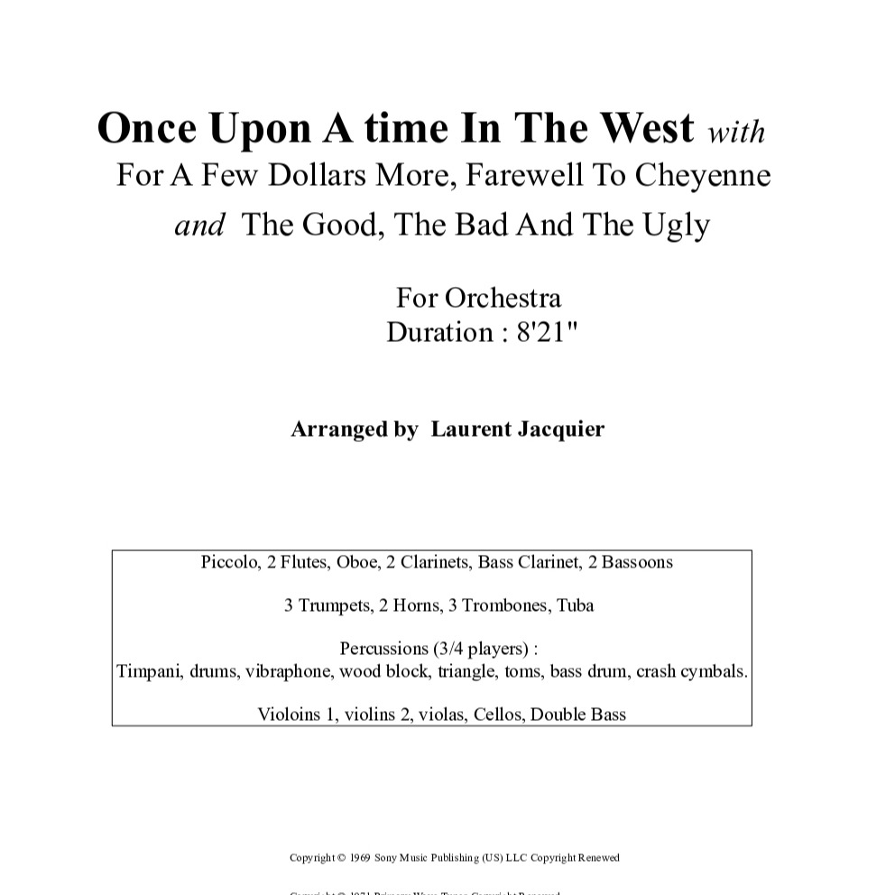 联奏：西部往事、黄昏双镖客、黄金三镖客 Medley: Once Upon A Time In The West with For A Few Dollars More, The Good, The Bad And The Ugly... (arr. Laurent Jacquier) by Laurent Jacquier Full Orchestra 封面