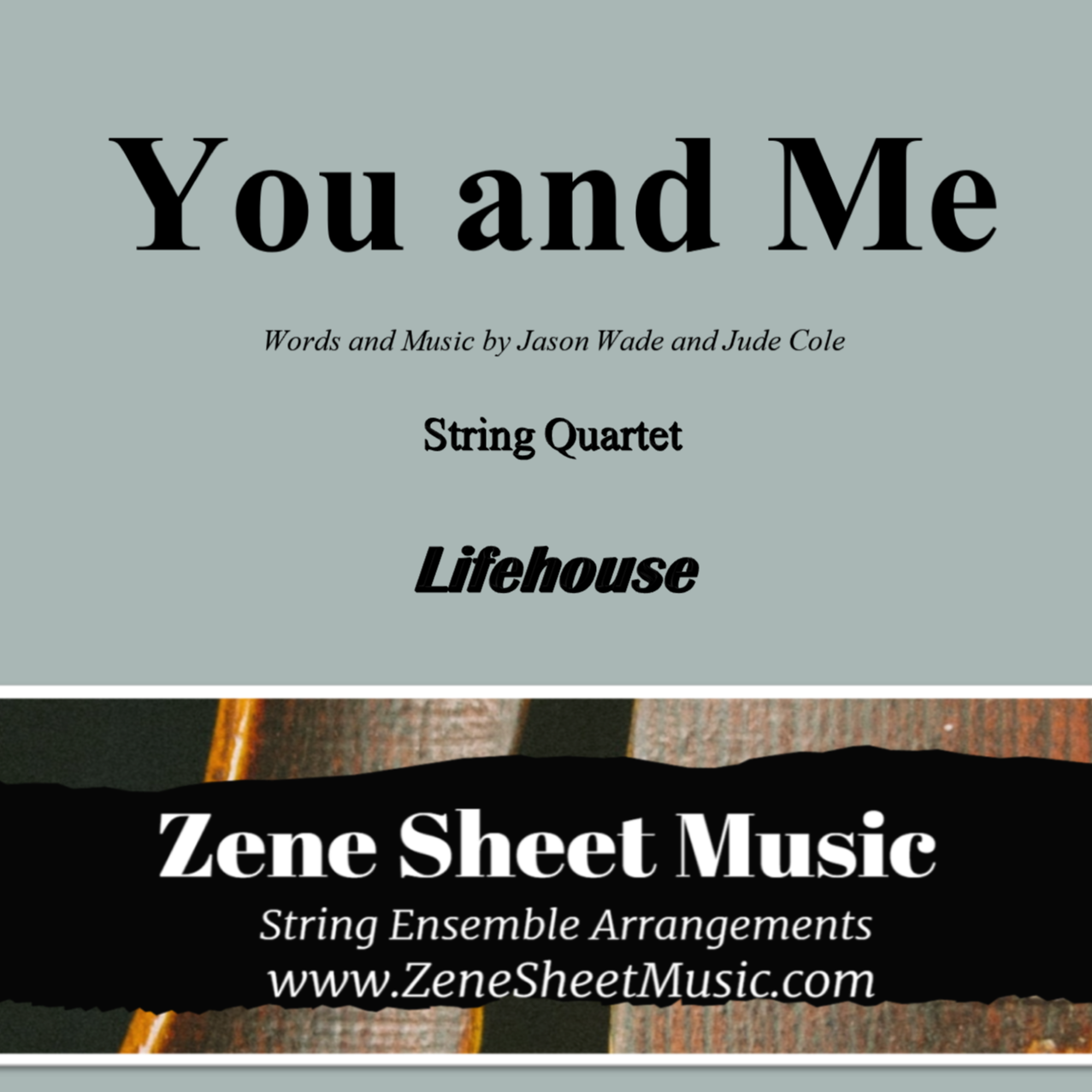 Carátula para "You And Me (arr. Eve C. Mailly - Zene Strings)" por Lifehouse