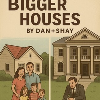 Carátula para "Bigger Houses (arr. Dan Bradley)" por Dan & Shay