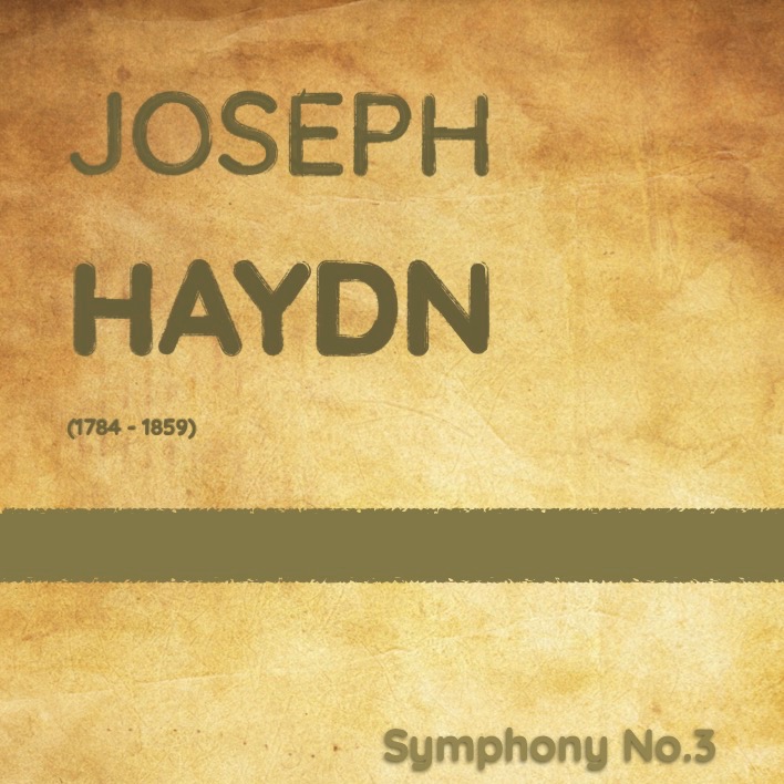 Cover Art for "Haydn - Symphony No.3 in G major, Hob.I:3 (arr. J.G. Cucó Barber)" by Joseph Haydn