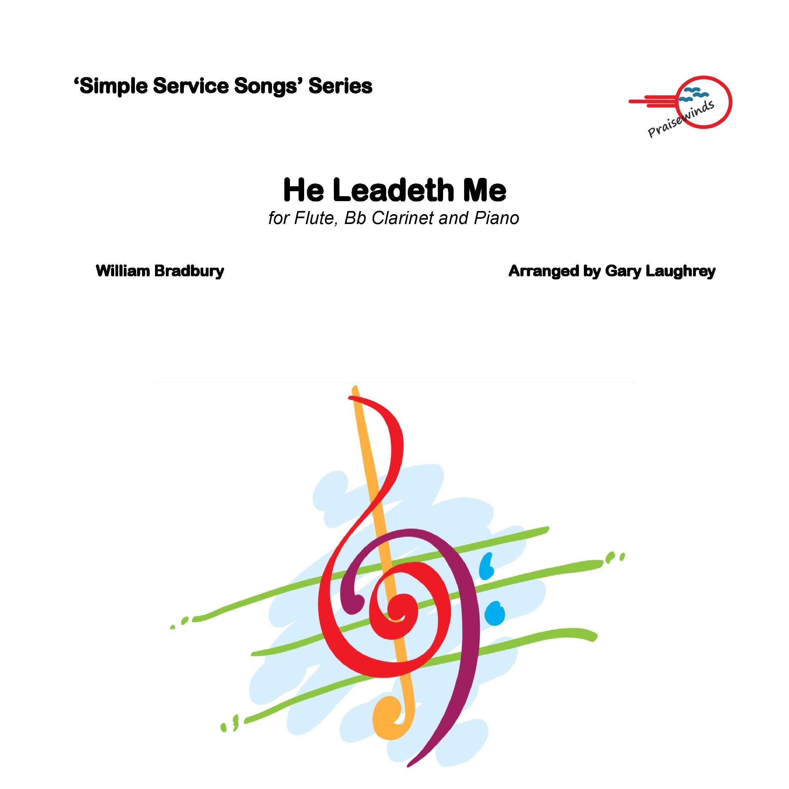 Cover Art for "He Leadeth Me (arr. Gary Laughrey)" by William Bradbury