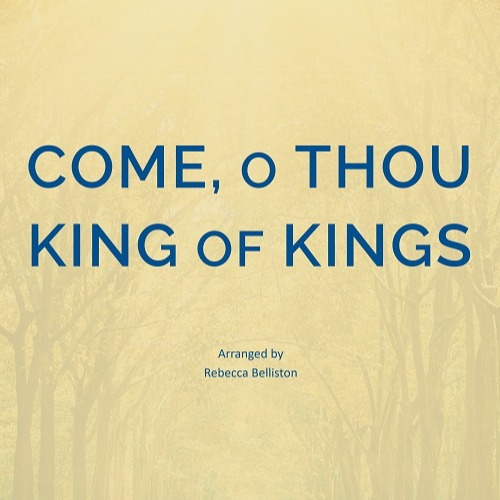 Cover Art for "Come, O Thou King of Kings (Vocal Solo-Low) (arr. Rebecca Belliston)" by Parley P. Pratt