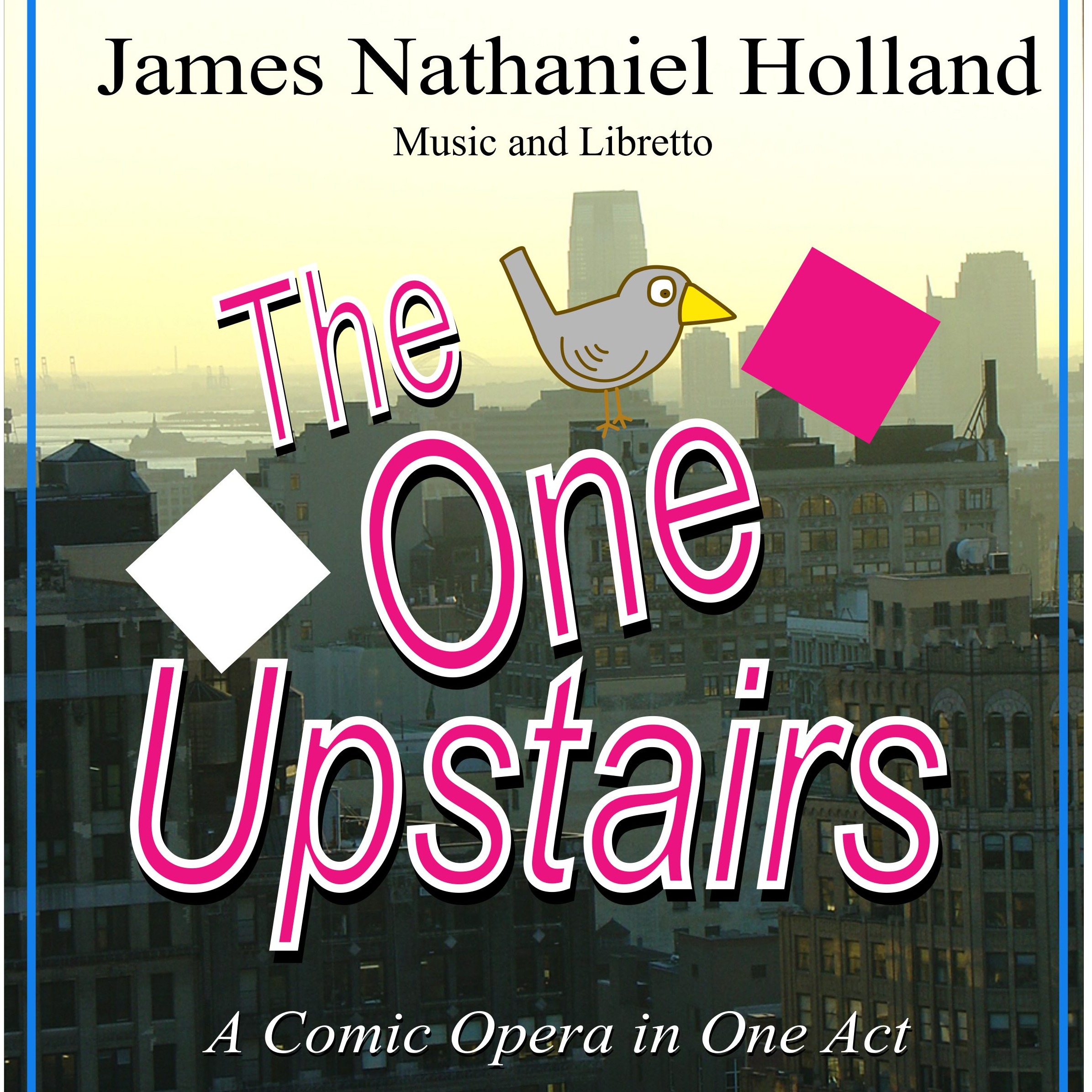 Abdeckung für "The One Upstairs, A Comic Opera in One Act, Full Orchestral and Individual Parts" von James Nathaniel Holland