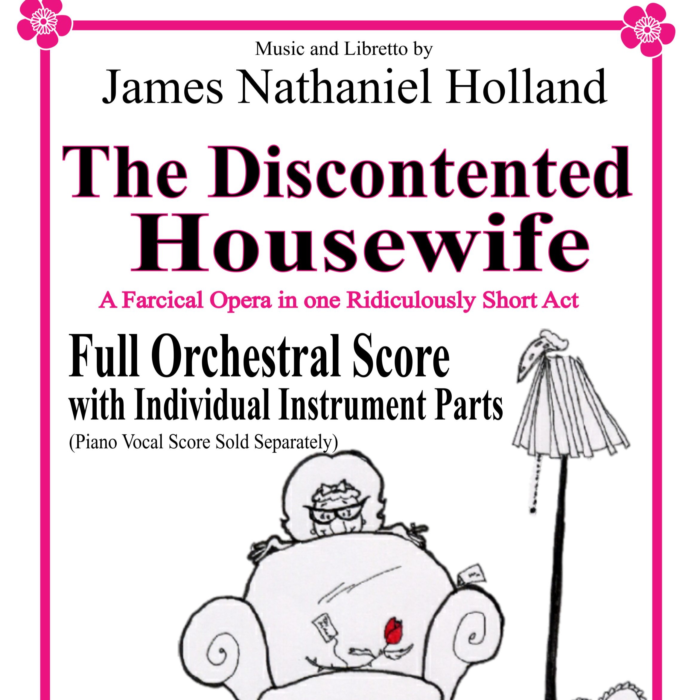James Nathaniel Holland《The Discontented Housewife》(滑稽歌剧)管弦乐总谱与分谱 Full Orchestra 封面