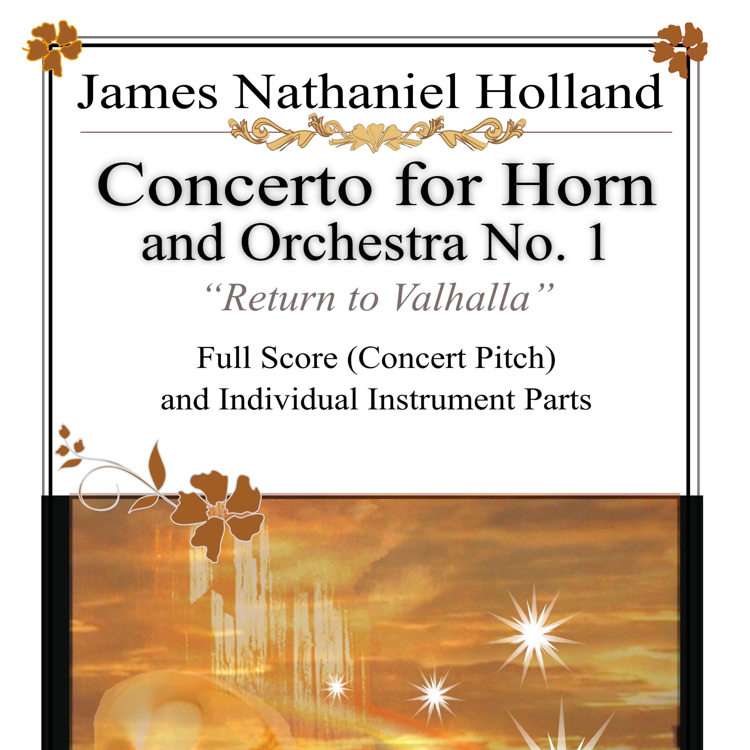 Concerto No. 1 for French Horn Full Orchestral Score and Individual Parts (Optional Trombone solo) by James Nathaniel Holland Full Orchestra(James Nathaniel Holland《第一圆号协奏曲》管弦乐总谱与分谱,可选长号独奏) 封面