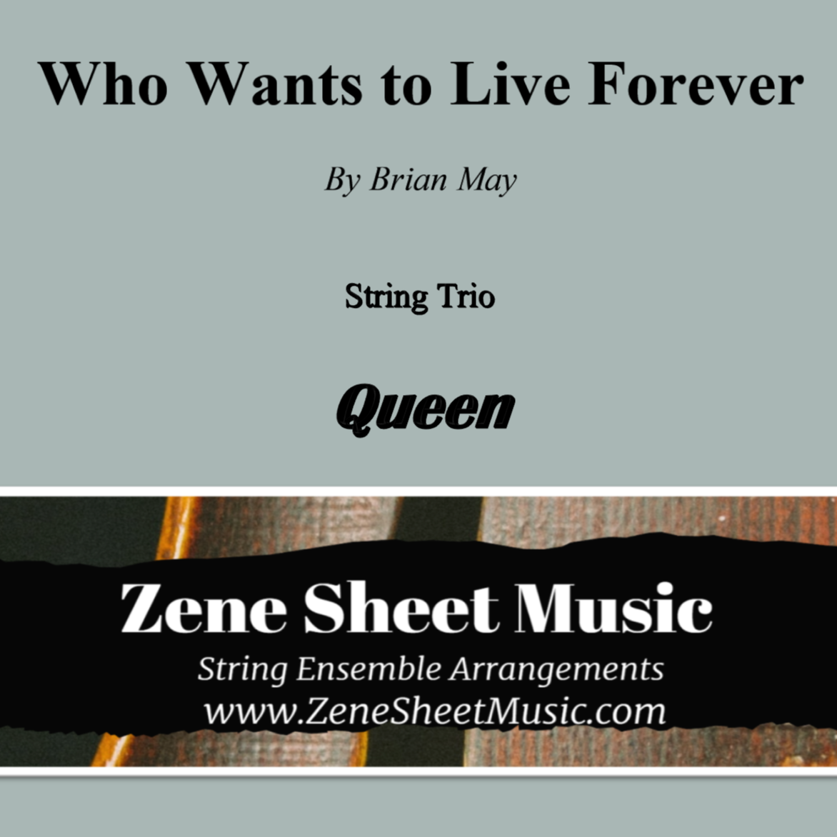 Cover Art for "Who Wants To Live Forever (arr. Eve C. Mailly - Zene Strings)" by Queen