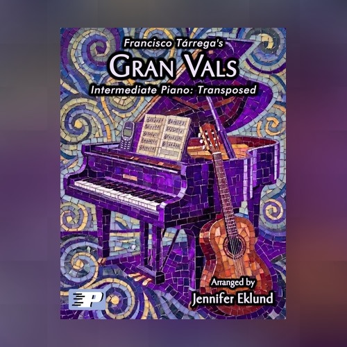 Cover Art for "Gran Vals (Nokia Waltz) (Intermediate Piano: Transposed) (arr. Jennifer Eklund)" by Francisco Tárrega