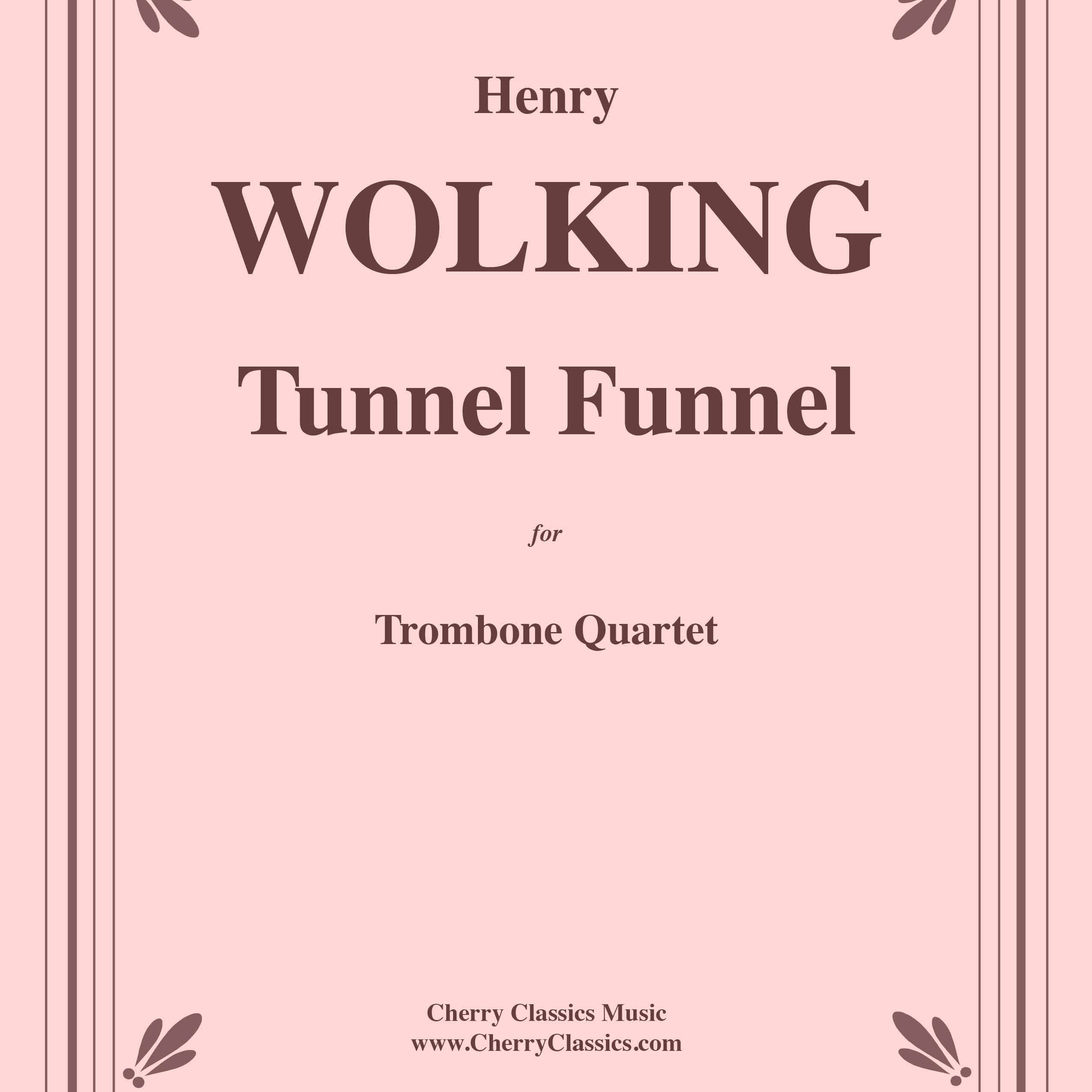 Carátula para "Funnel Tunnel for Trombone Quartet" por Henry Wolking