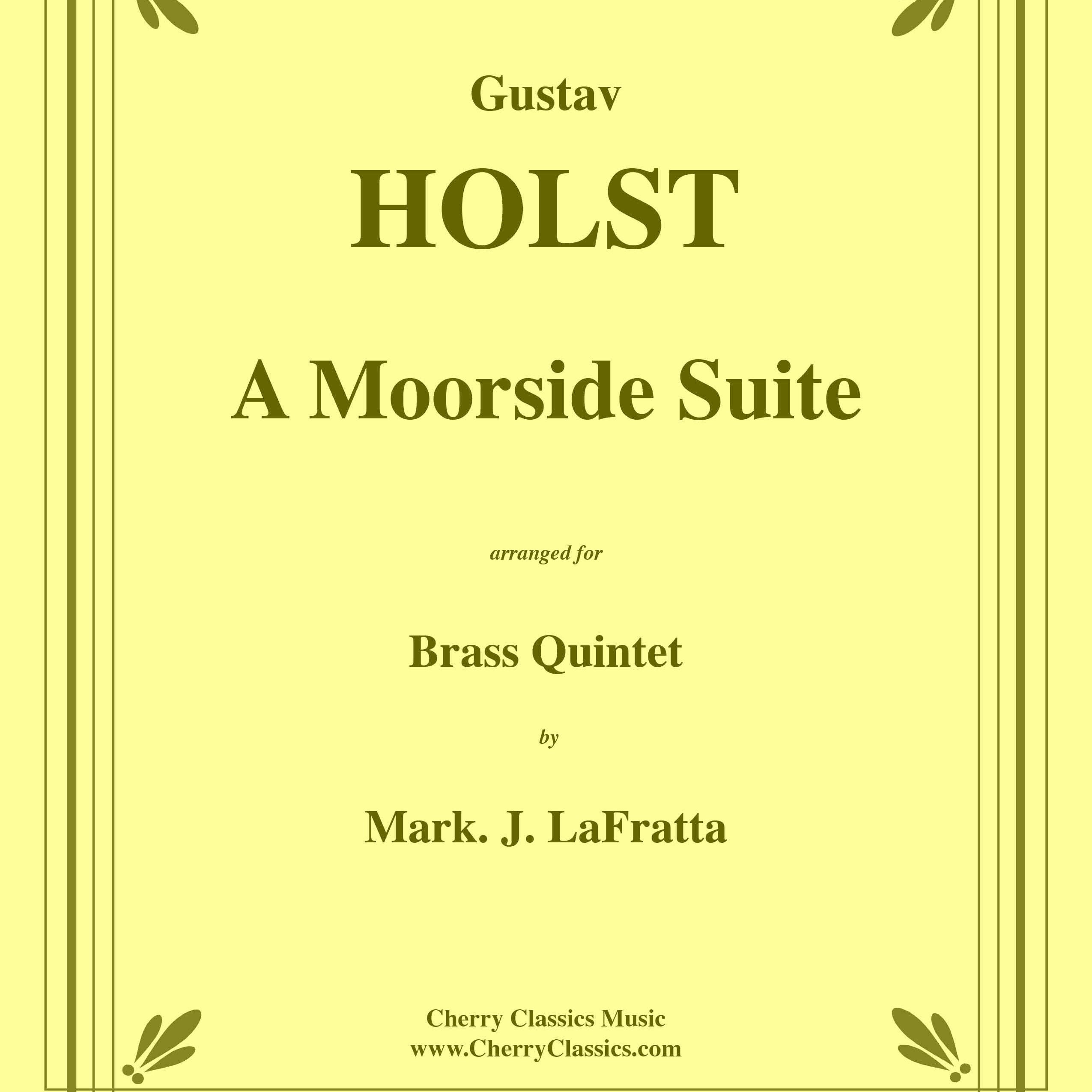 Carátula para "A Moorside Suite for Brass Quintet (arr. Mark J. LaFratta)" por Gustav Holst