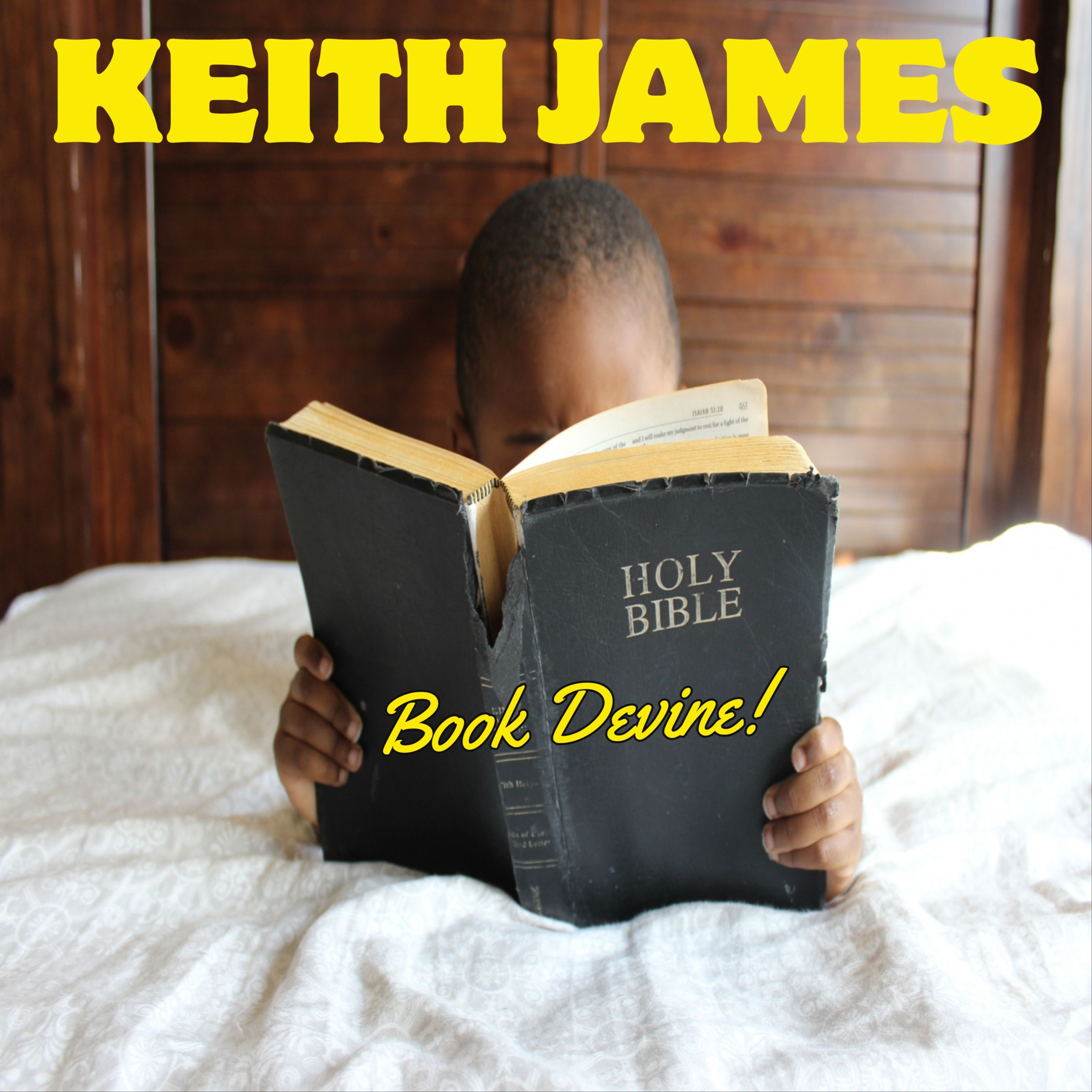 Cover Art for "Holy Bible, Book Devine (arr. Keith James)" by Keith James