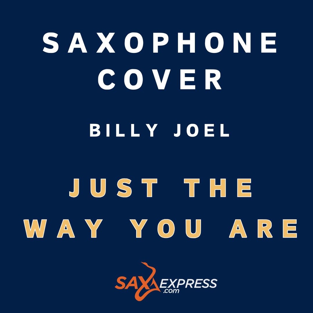 Abdeckung für "Just The Way You Are (arr. SaxExpress)" von Billy Joel