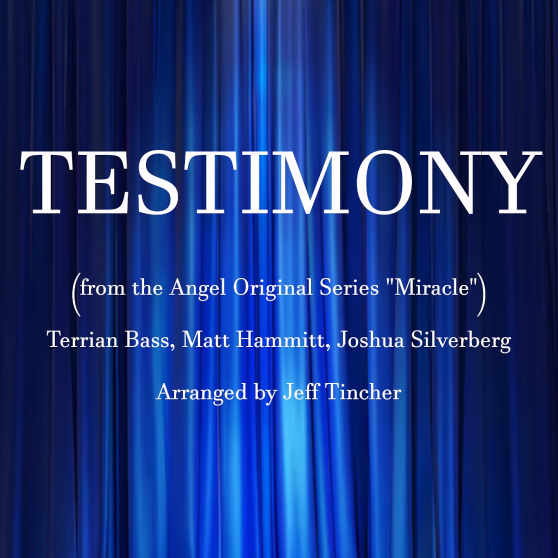 Cover Art for "Testimony (arr. Jeff Tincher)" by Joshua Silverberg
