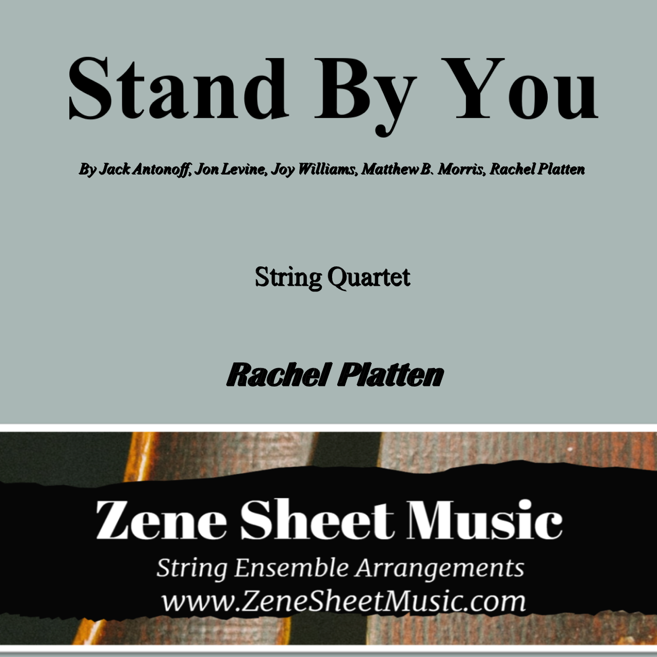 Cover Art for "Stand By You (arr. Eve C. Mailly - Zene Strings)" by Rachel Platten