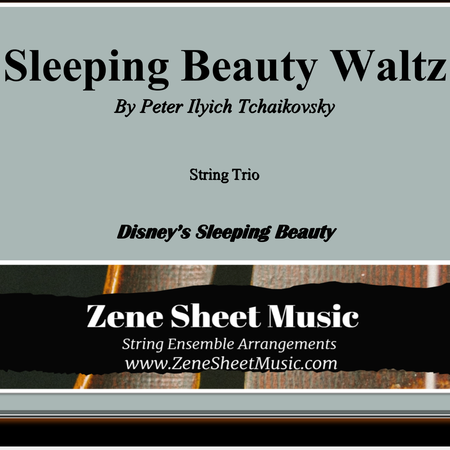 Cover Art for "Sleeping Beauty - Waltz (String Trio) (arr. Eve C. Mailly - Zene Strings)" by P. Tchaikovsky