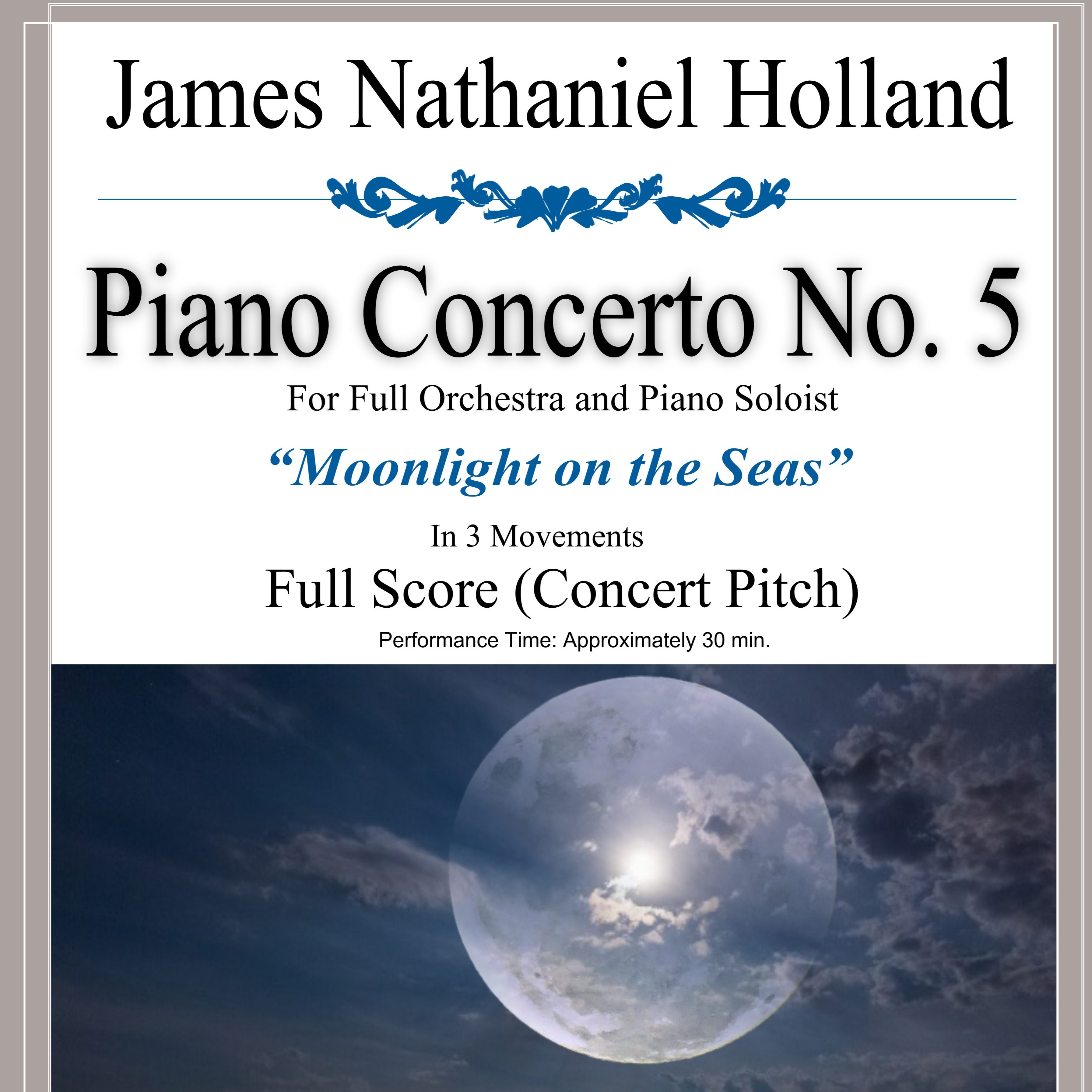 Piano Concerto No. 5, for Full Orchestra and Piano Soloist, Full Score - Score Only by James Nathaniel Holland (第五钢琴协奏曲，为管弦乐团与钢琴独奏而作，总谱 - 仅总谱) Full Orchestra 封面