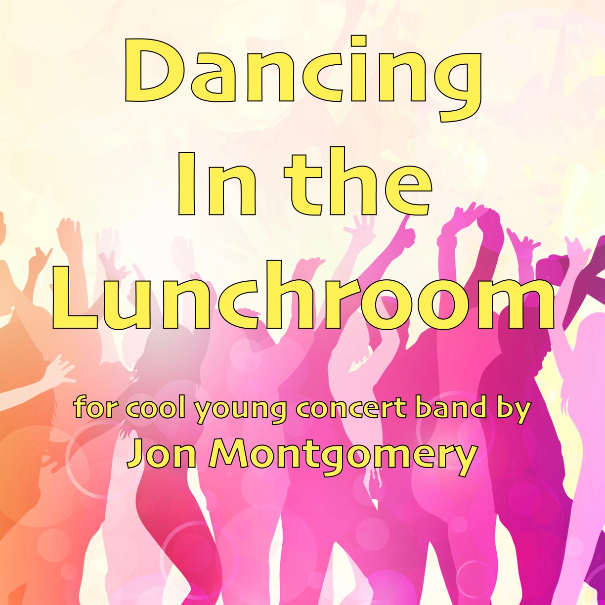 Couverture pour "Dancing in the Lunchroom!" par Jon Montgomery