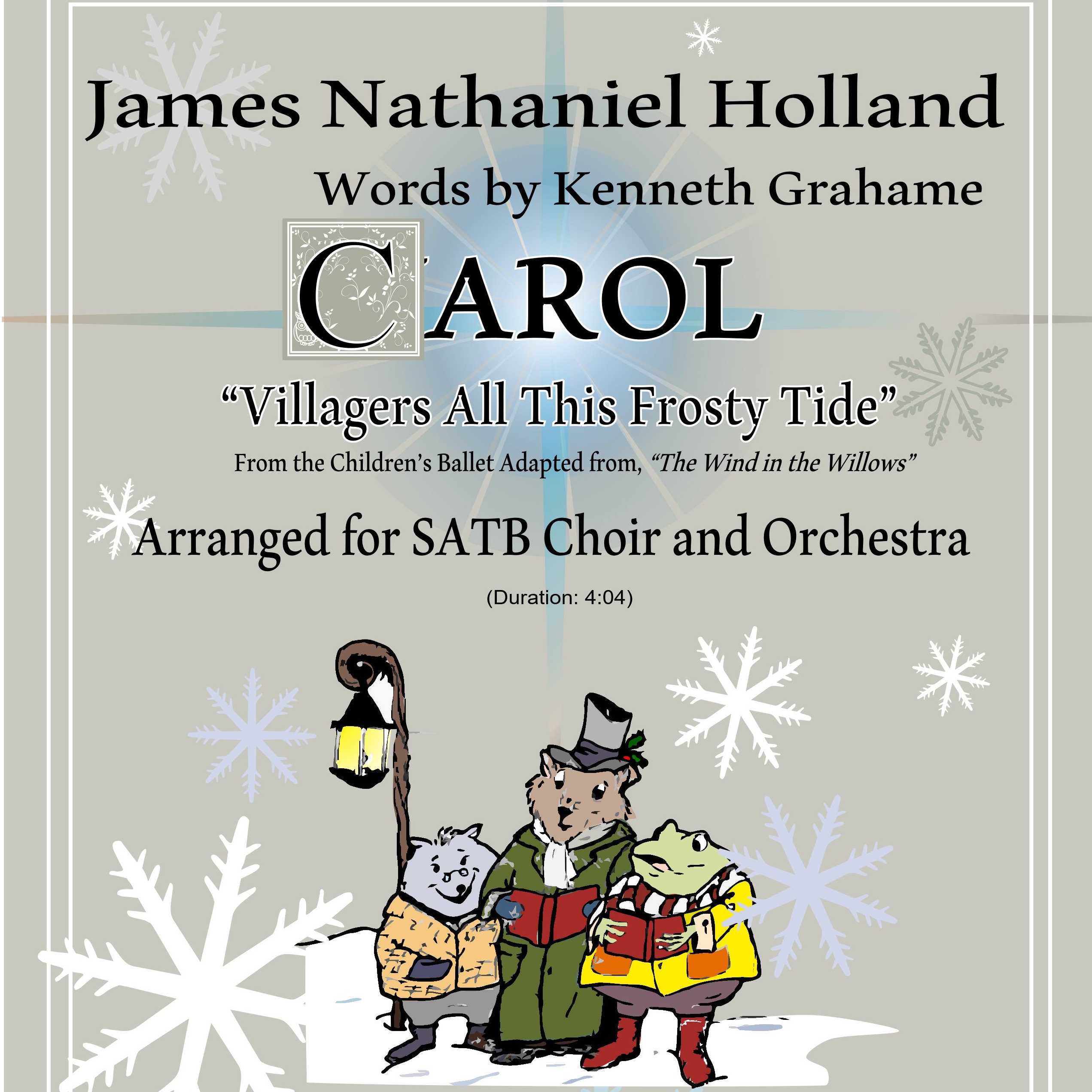 Carol, (Villagers All This Frosty Tide) arranged for SATB Chorus and Orchestra from The Wind in the by James Nathaniel Holland 管弦乐团（全编制） 封面