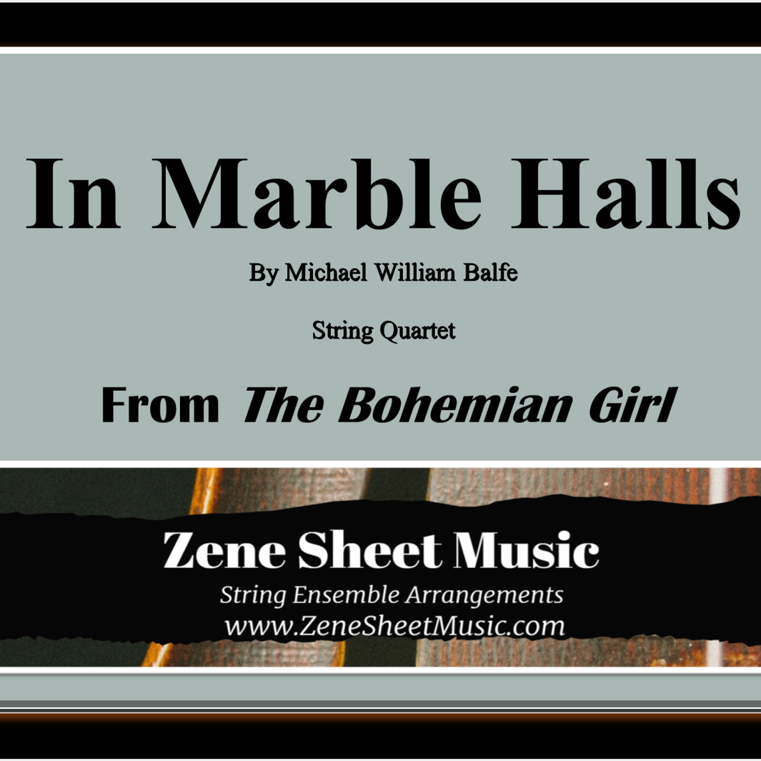 Abdeckung für "In Marble Halls - String Quartet (arr. Eve C. Mailly - Zene Strings)" von M. W. Balfe