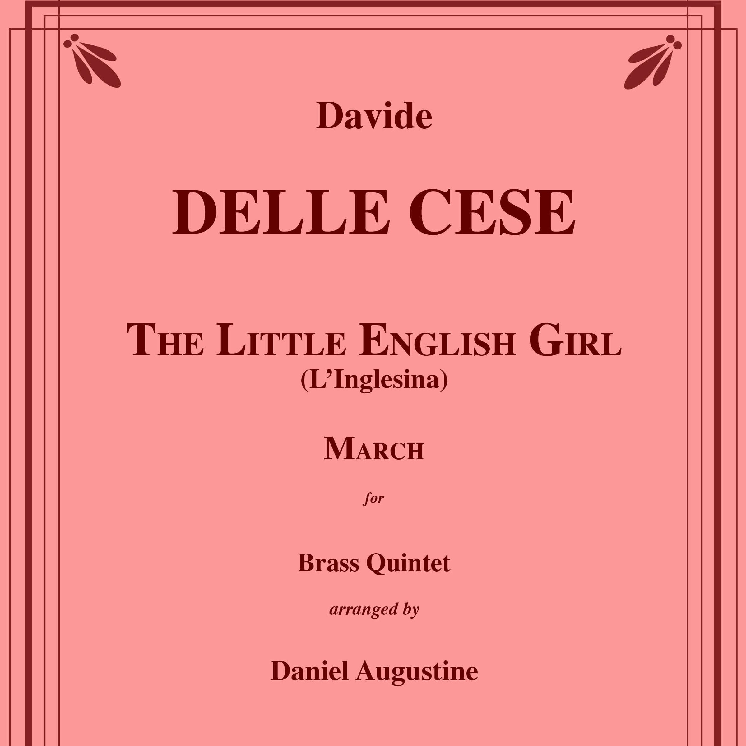 Cover Art for "The Little English Girl (L'Inglesina) March for Brass Quintet (arr. Daniel Augustine)" by Davide Delle Cese