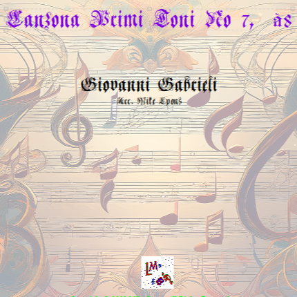 Couverture pour "Canzona No. 7 a 8 G. Gabrieli (arr. Mike Lyons)" par Giovanni Gabrieli