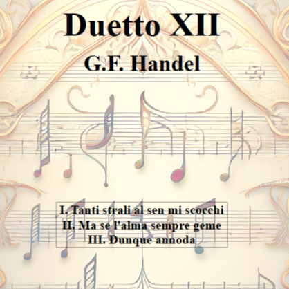 Carátula para "Duetto no 12 for Oboe and Bassoon (Tanti strali) (arr. Mike Lyons)" por George Friderick Handel