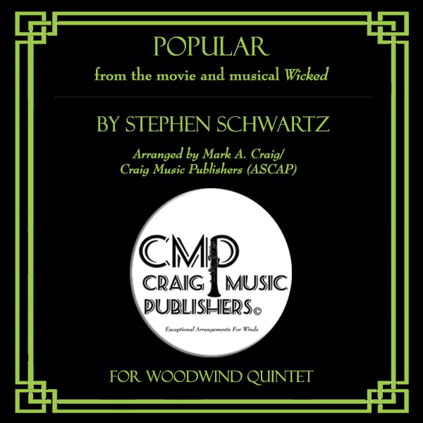 Carátula para "Popular (arr. Mark A. Craig / Craig Music Publishers (ASCAP))" por Stephen Schwartz