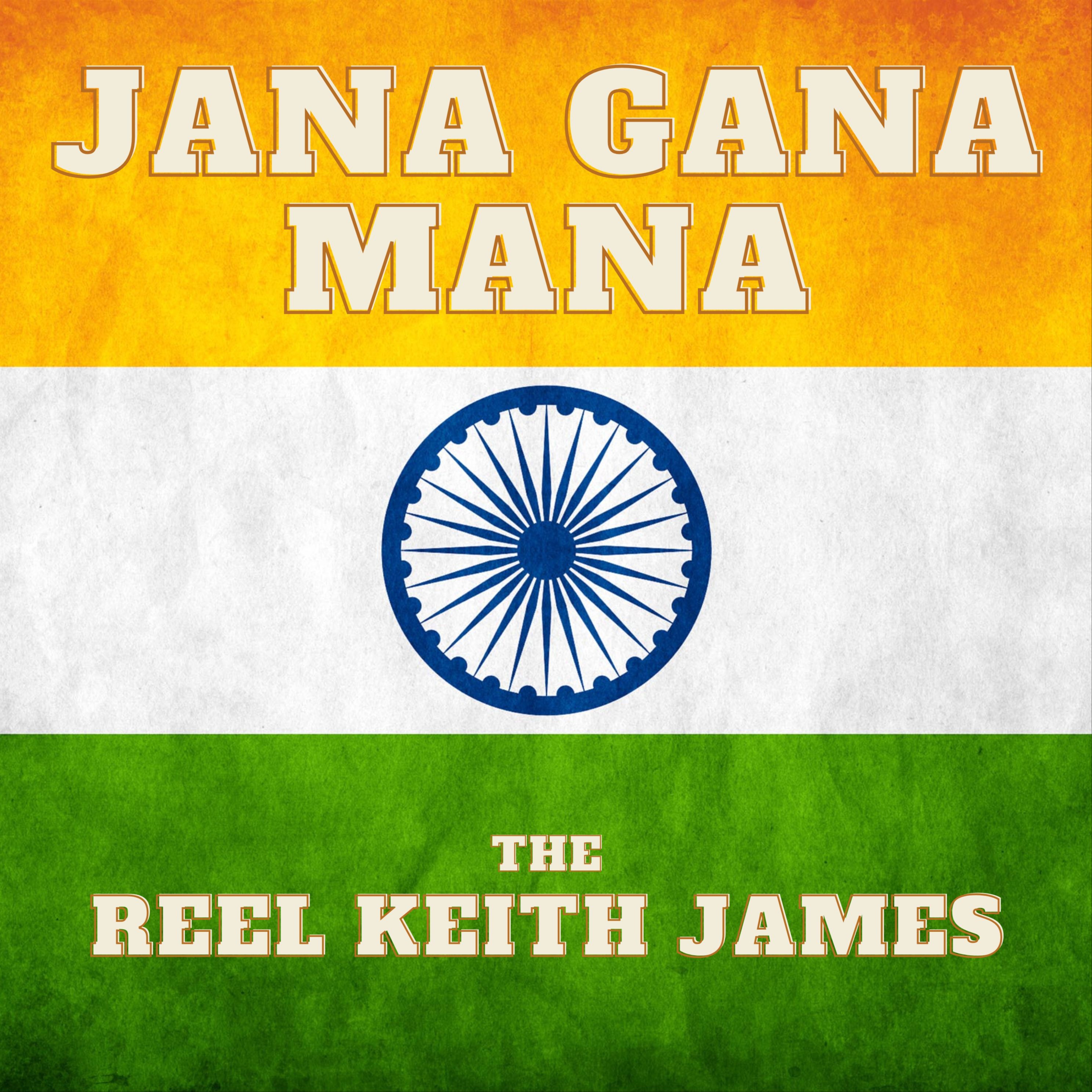 Cover Art for "Jana Gana Mana (National Anthem Of India) (arr. Keith James)" by Keith James