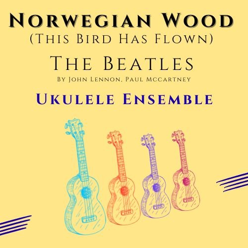 Cover Art for "Norwegian Wood (This Bird Has Flown) (arr. Brent Robitaille)" by The Beatles