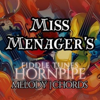 Cover Art for "Miss Menager's (arr. Heather M Music)" by Traditional Fiddle Tunes