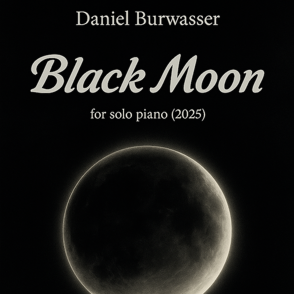 Cover Art for "Black Moon" by Daniel Burwasser