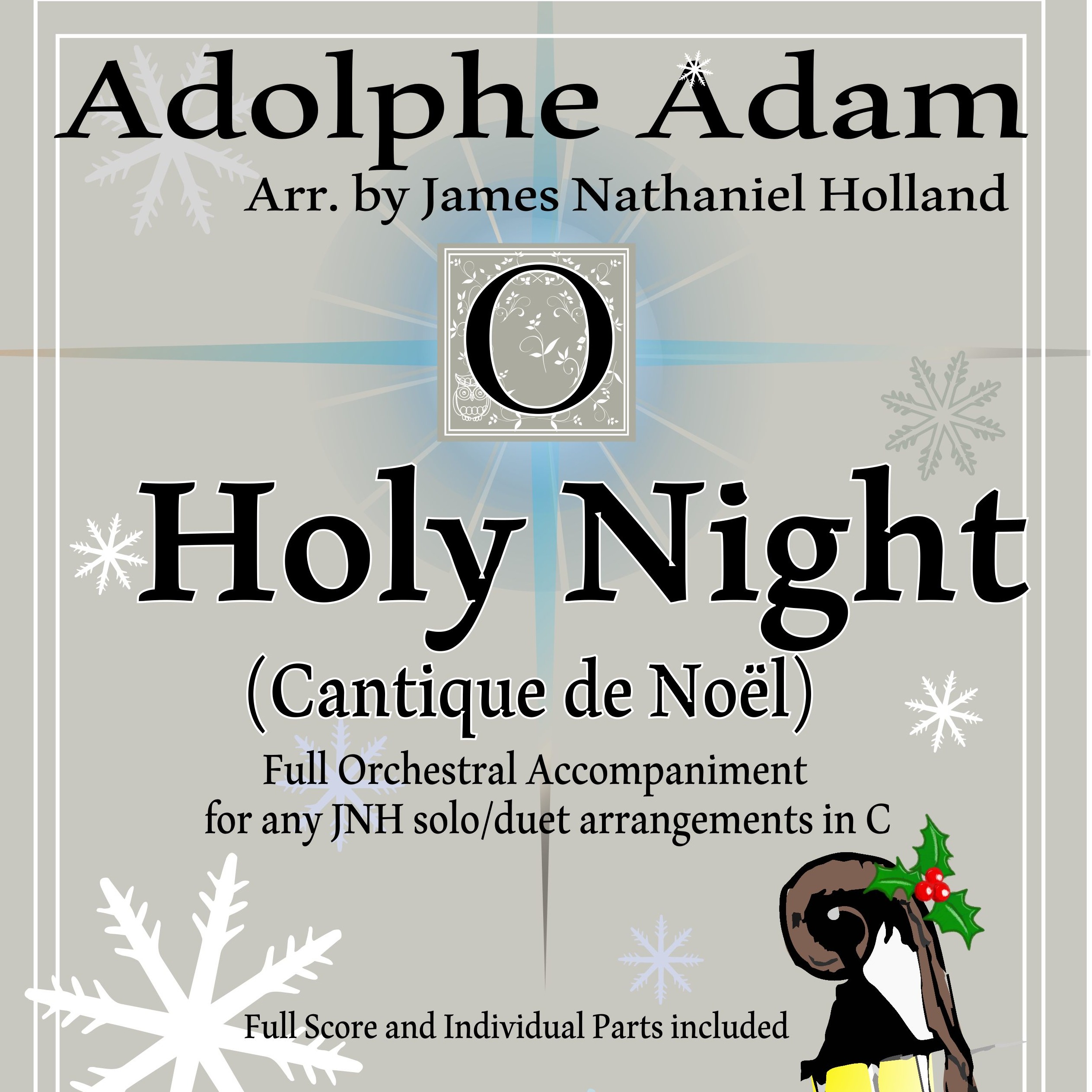 Carátula para "O Holy Night (Cantique de Noel) Adolphe Adam Orchestral Accompaniment in C (arr. James Nathaniel Holland)" por Adolphe Adam