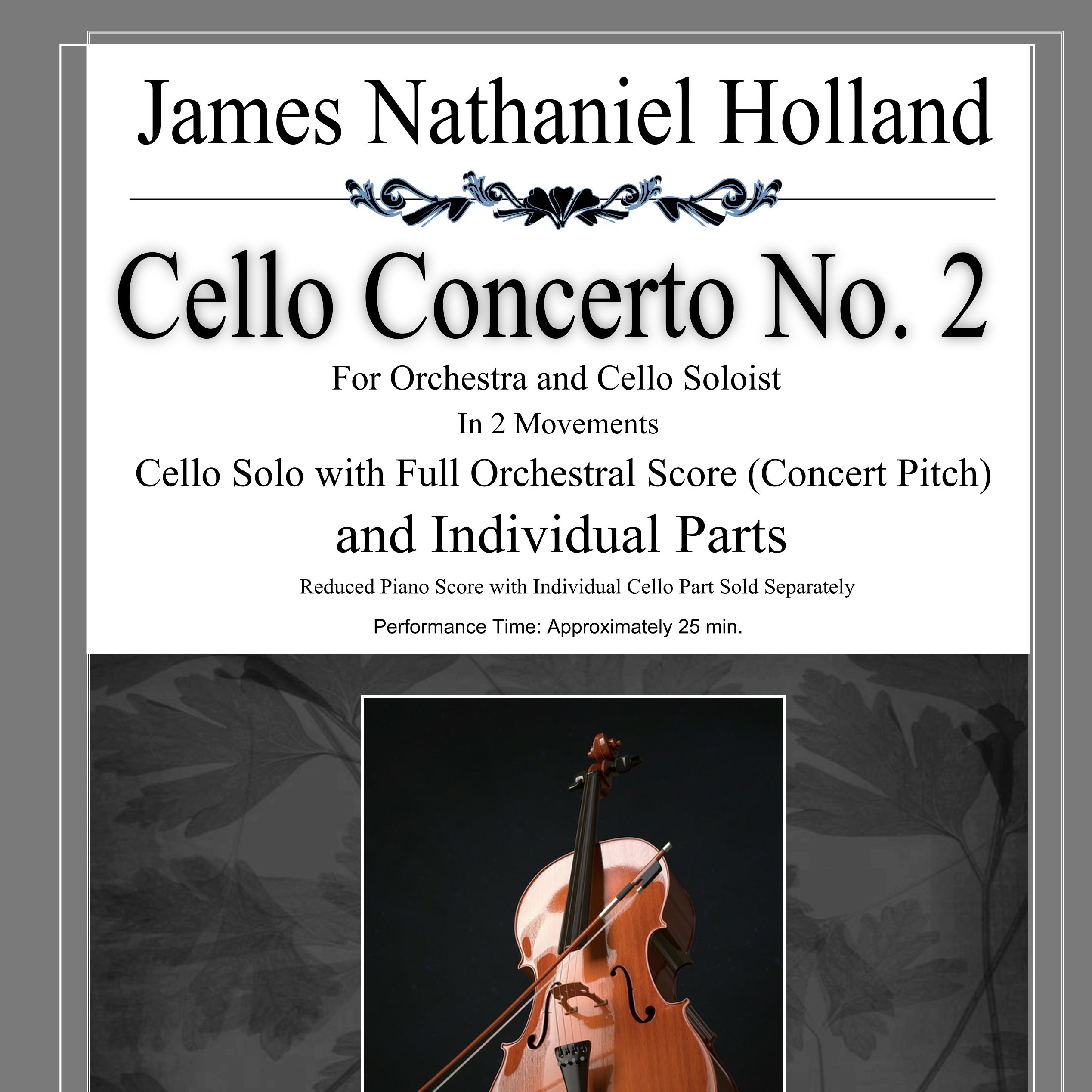 James Nathaniel Holland《第二大提琴协奏曲》(大提琴独奏与管弦乐团)Cello Concerto No. 2 for Cello Soloist and Orchestra by James Nathaniel Holland Full Orchestra 封面