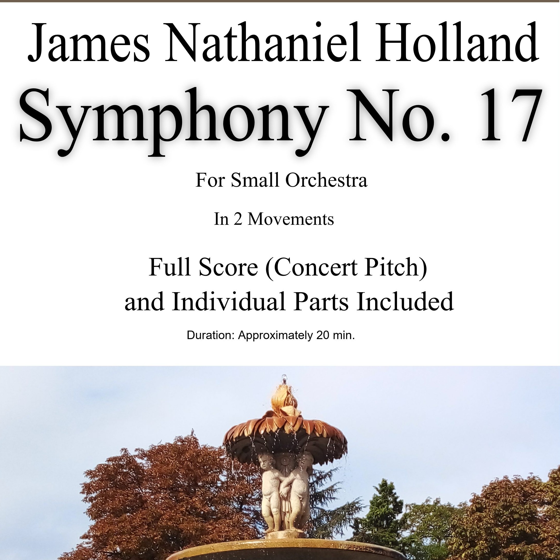 Symphony No. 17, For Small Orchestra, Full Score and Individual Parts by James Nathaniel Holland Chamber Orchestra 封面