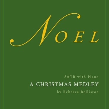 Cover Art for "Noel: A Christmas Medley (SATB)" by Traditional