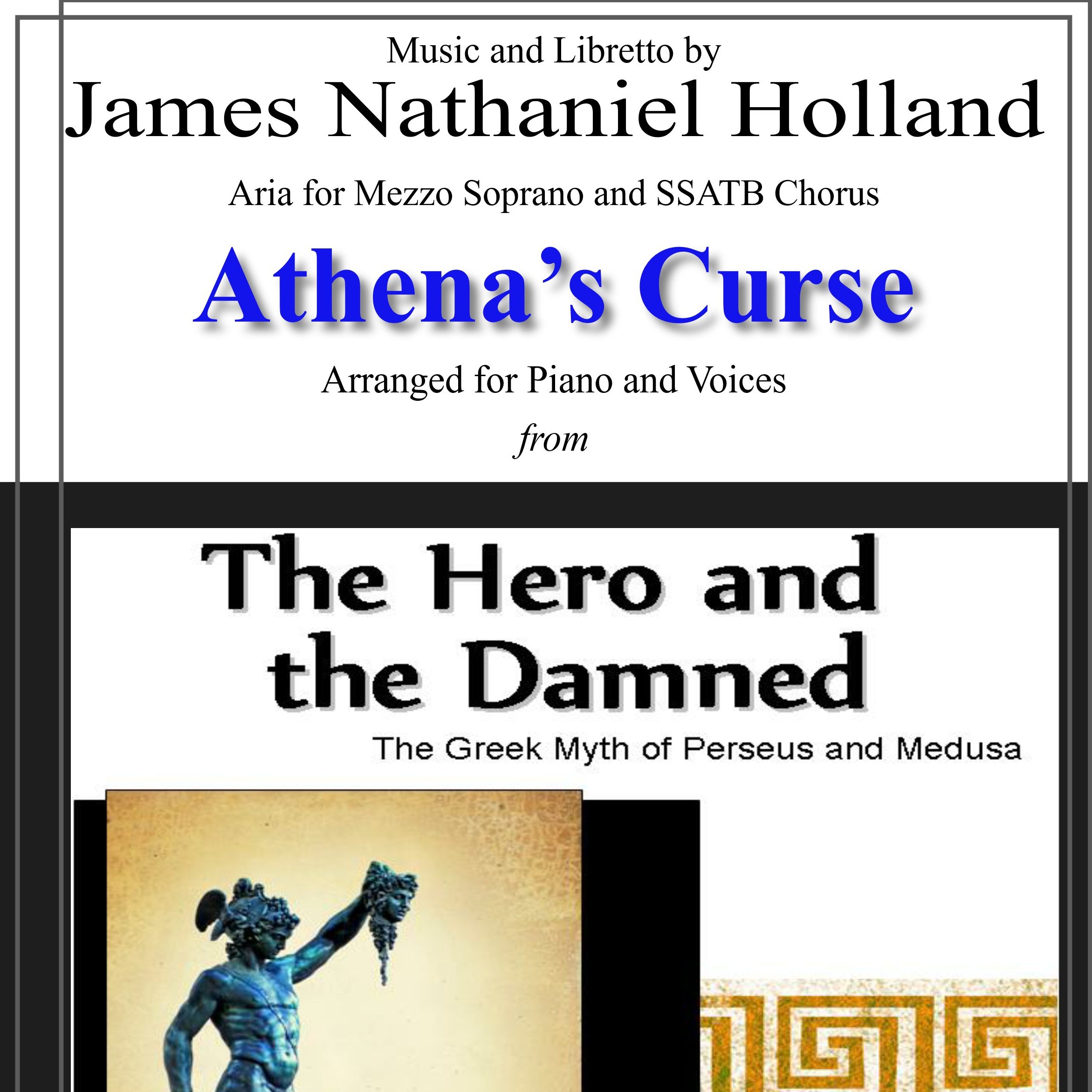 Cover Art for "The Curse of Athena for Dramatic Mezzo Soprano and Chorus, The Hero and the Damned Opera" by James Nathaniel Holland