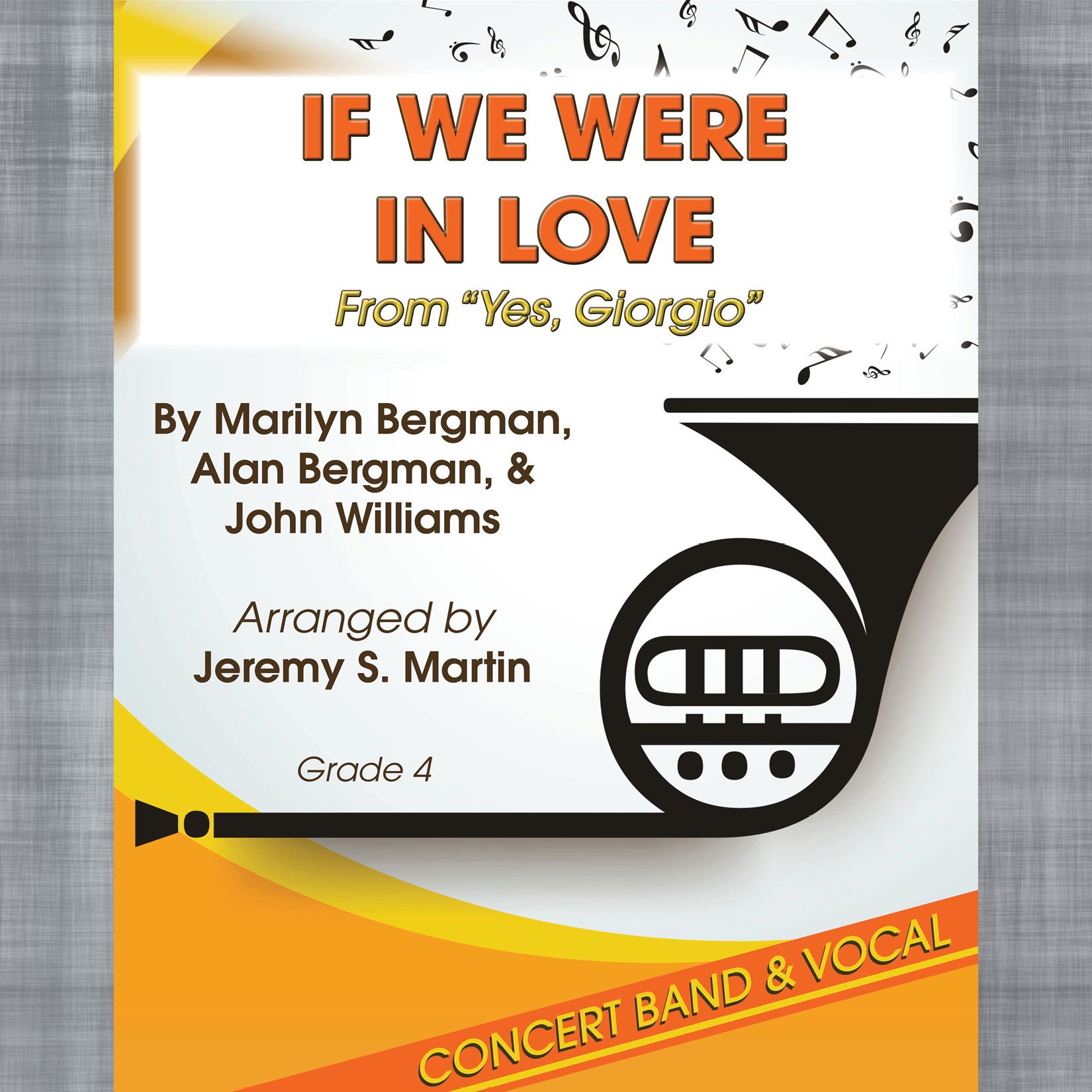 Abdeckung für "Yes Giorgio If We Were In Love (arr. Jeremy S. Martin)" von Marilyn Bergman