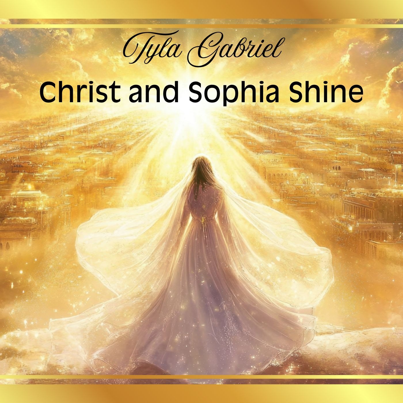 Cover Art for "Christ and Sophia Shine" by Tyla Gabriel