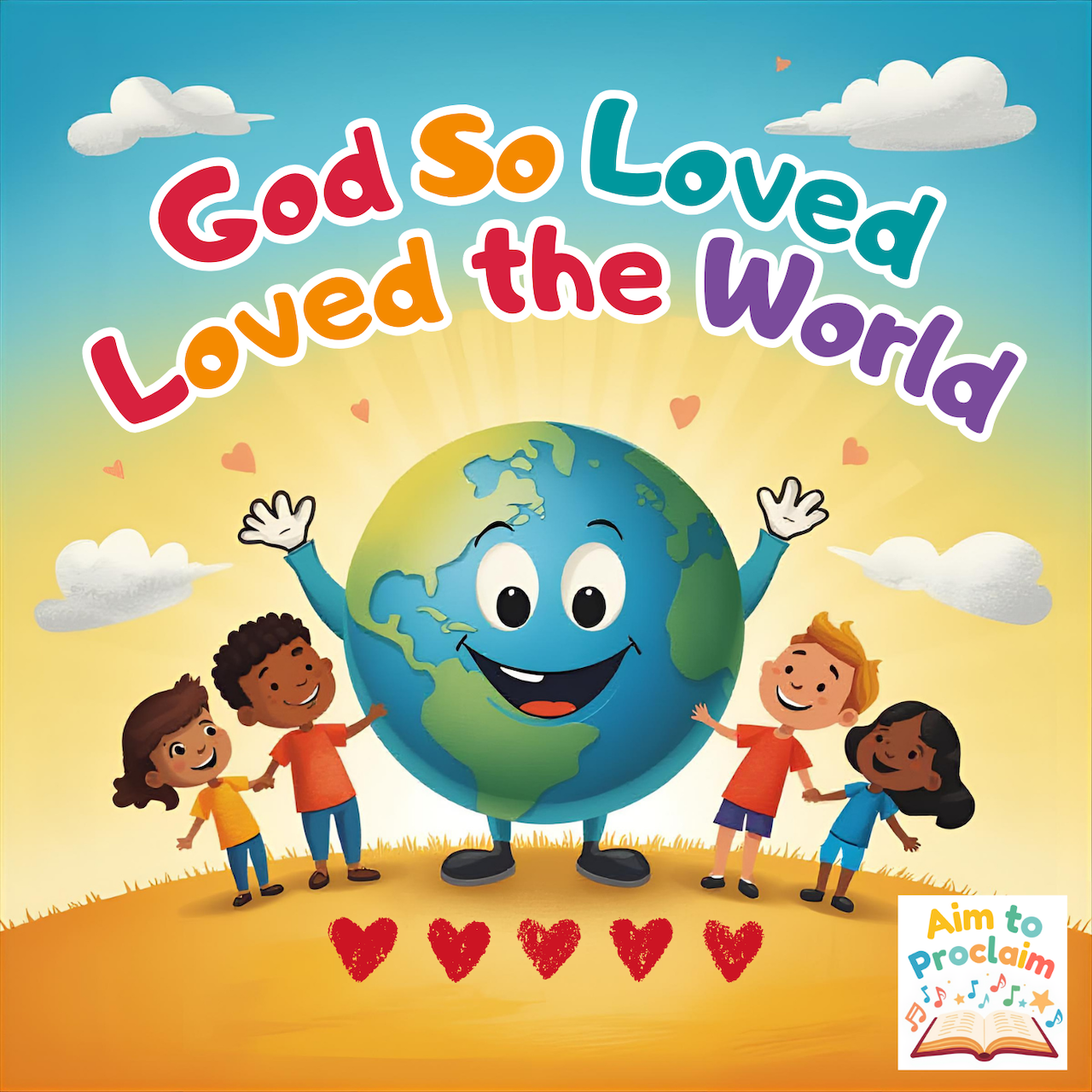 Carátula para "God So Loved the World" por Aim to Proclaim