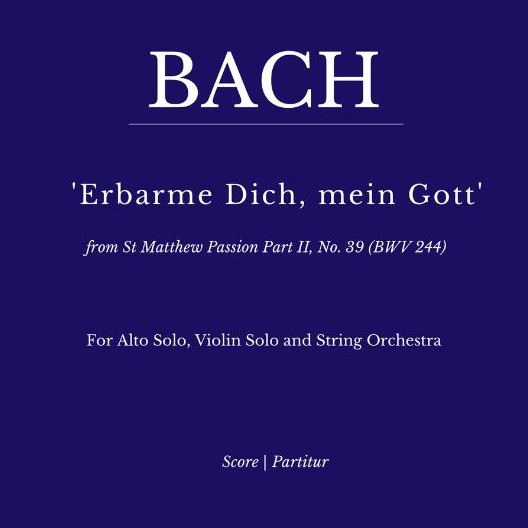Couverture pour "Aria: Erbarme Dich, mein Gott from Matthäuspassion (Strings and Alto voice) (arr. Flavio Regis Cunha" par Johann Sebastian Bach