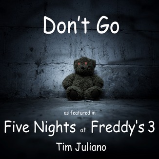 Cover Art for "Don't Go (Good Ending)" by TIM JUIANO