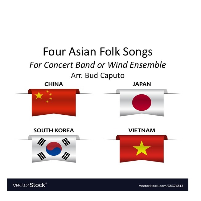 Cover Art for "Four Asian Folk Songs for Concert Band or Wind Ensemble" by Traditional Folk Songs