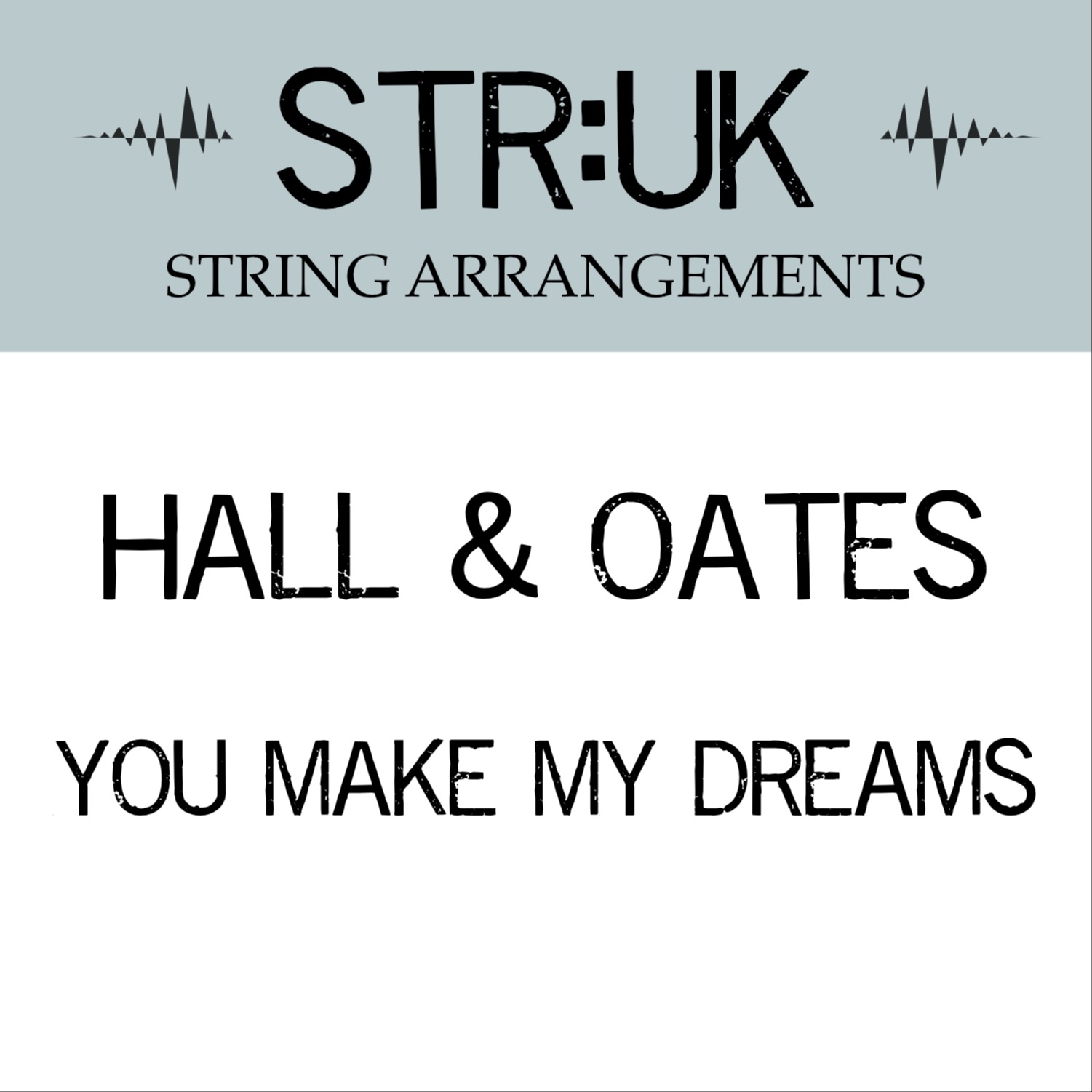 Cover Art for "You Make My Dreams (arr. Tim Crooks)" by Daryl Hall & John Oates