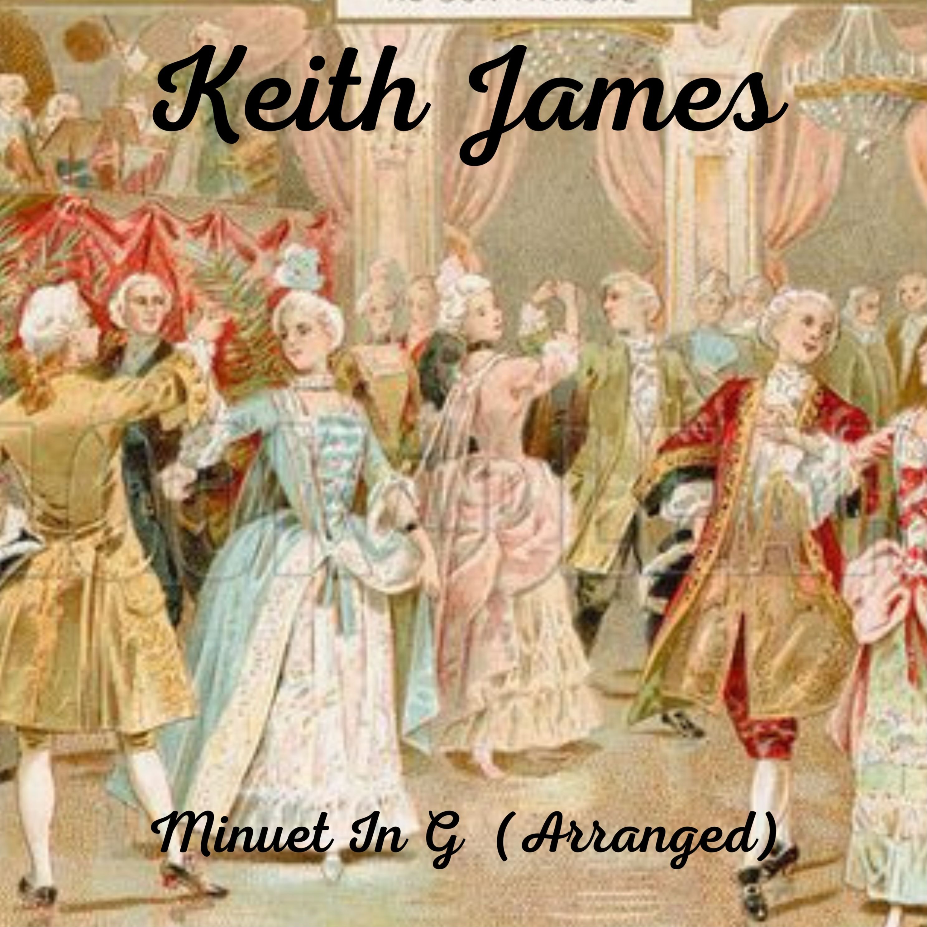 Cover Art for "Minuet In G (arr. Keith James)" by Keith James