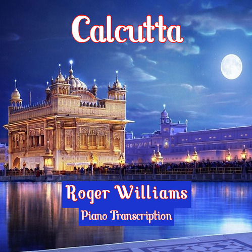 Carátula para "Calcutta (arr. Timothy Stapay, Roger Williams)" por Lawrence Welk